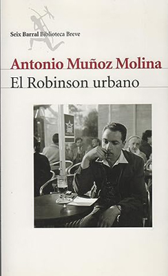 El Robinson urbano. Antonio Muñoz Molina. Portada Cicutadry