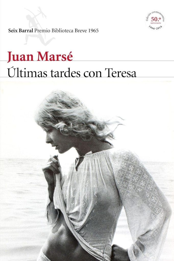 Portada de Últimas tardes con Teresa, de Juan Marsé