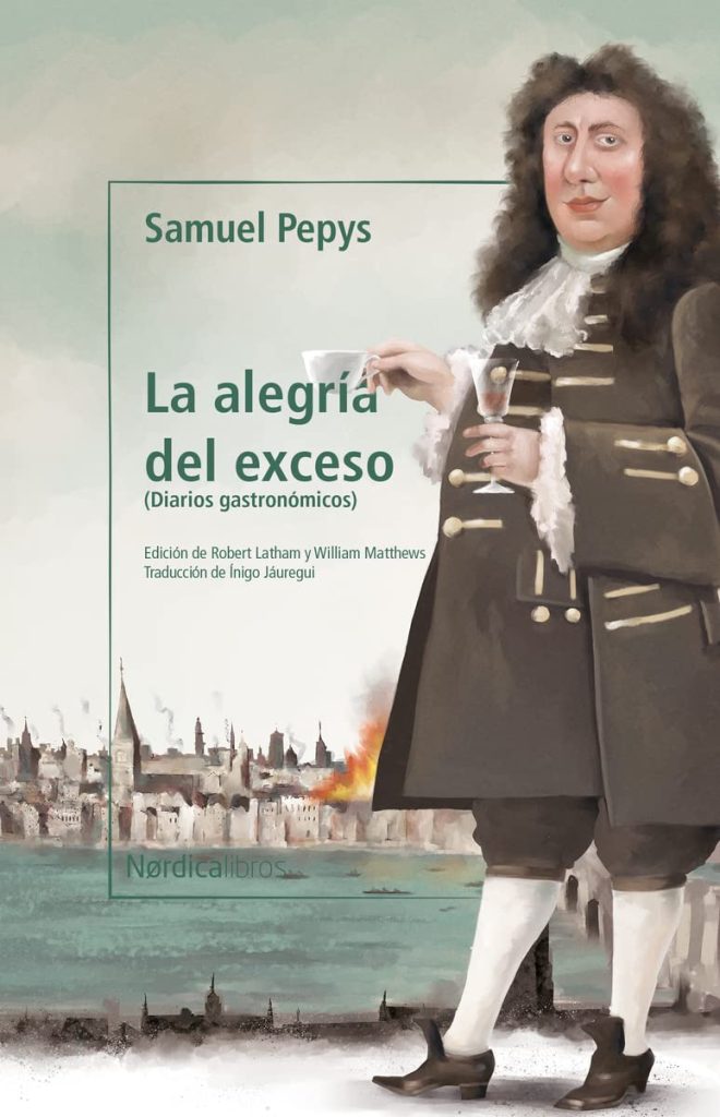 Portada de La alegría del exceso, de Samuel Pepys